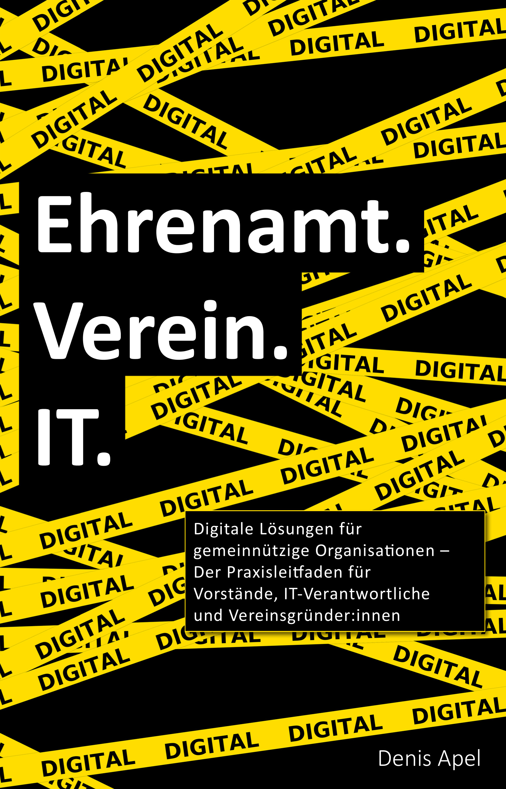 Buchcover: Ehrenamt. Verein. IT. – Praxisleitfaden für Vereine